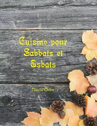 Cuisine pour Sabbats et Esbats cover