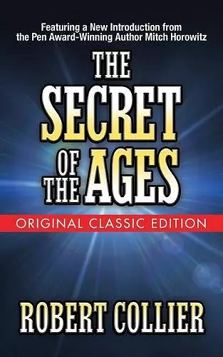 The Secret of the Ages (Original Classic Edition) cover