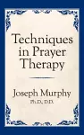 Techniques in Prayer Therapy cover