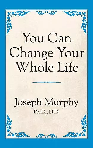 You Can Change Your Whole Life cover