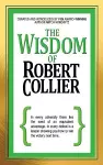 The Wisdom of Robert Collier cover