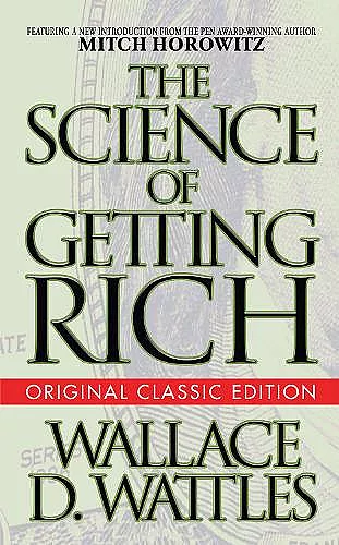 The Science of Getting Rich (Original Classic Edition) cover