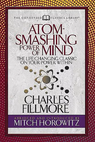 Atom- Smashing Power of Mind (Condensed Classics) cover