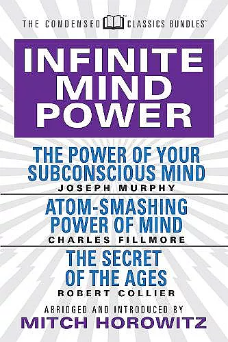 Infinite Mind Power (Condensed Classics) cover