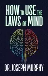 How to Use the Laws of Mind cover