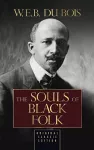 The Souls of Black Folk (Original Classic Edition) cover
