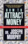 How to Attract Money (Original Classic Edition) cover