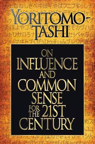 On Influence and Common Sense for the 21st Century cover