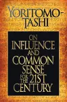 On Influence and Common Sense for the 21st Century cover