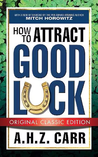 How to Attract Good Luck (Original Classic Edition) cover