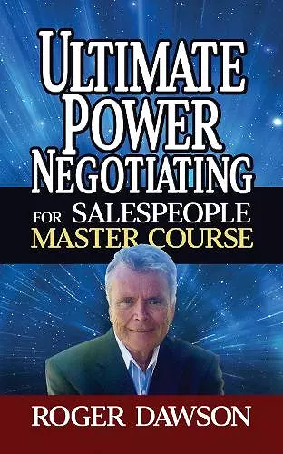 Ultimate Power Negotiating for Salespeople Master Course cover