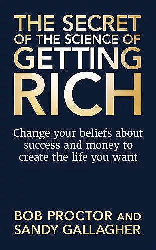 The Secret of The Science of Getting Rich cover