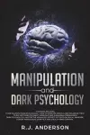 Manipulation and Dark Psychology cover