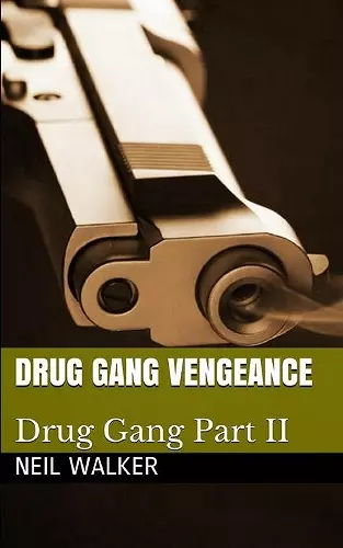 Drug Gang Vengeance cover