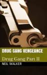 Drug Gang Vengeance cover