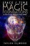 Space/Time Magic Foundations cover