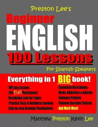 Preston Lee's Beginner English 100 Lessons For Spanish Speakers cover