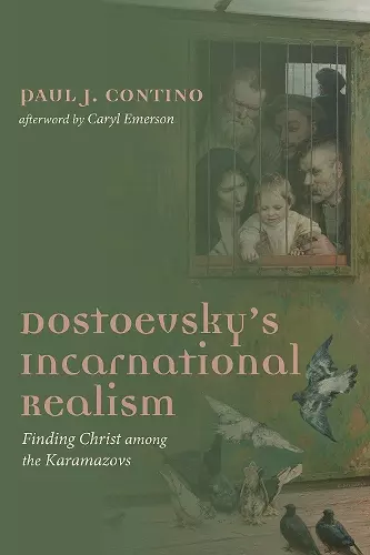 Dostoevsky's Incarnational Realism cover