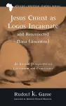 Jesus Christ as Logos Incarnate and Resurrected Nana (Ancestor) cover