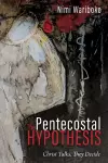 The Pentecostal Hypothesis cover