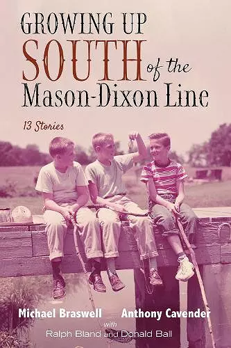 Growing Up South of the Mason-Dixon Line cover