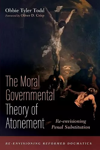 The Moral Governmental Theory of Atonement cover