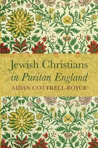 Jewish Christians in Puritan England cover