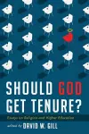 Should God Get Tenure? cover
