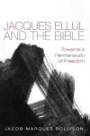 Jacques Ellul and the Bible cover