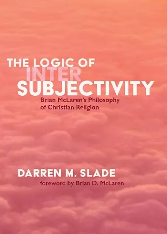 The Logic of Intersubjectivity cover