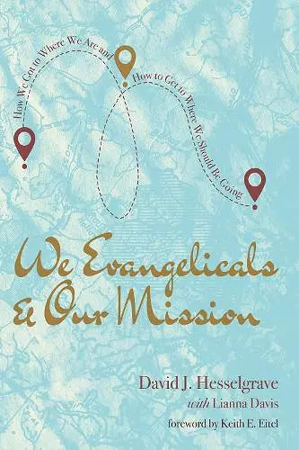 We Evangelicals and Our Mission cover