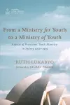 From a Ministry for Youth to a Ministry of Youth cover