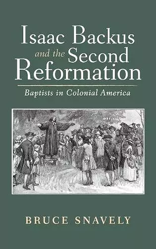 Isaac Backus and the Second Reformation cover