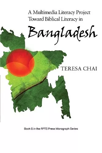 A Multimedia Literacy Project Toward Biblical Literacy in Bangladesh cover