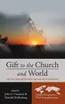 Gift to the Church and World cover