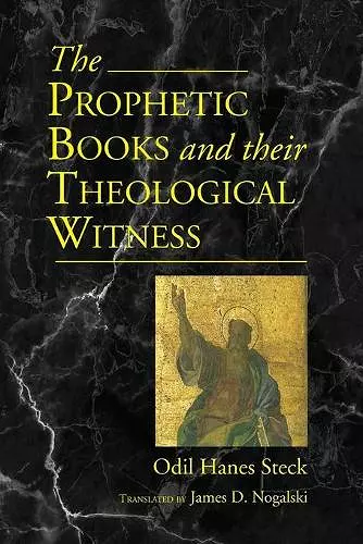 Prophetic Books and Their Theological Witness cover