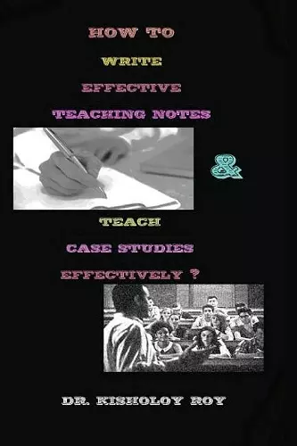 How to Write Effective Teaching Notes & Teach Case Studies Effectively? cover