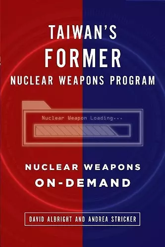 Taiwan's Former Nuclear Weapons Program cover