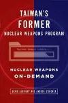 Taiwan's Former Nuclear Weapons Program cover