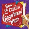 How to Catch a Gingerbread Man cover