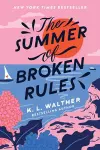The Summer of Broken Rules cover