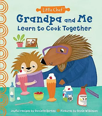 Grandpa and Me Learn to Cook Together cover