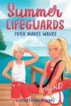 Summer Lifeguards: Piper Makes Waves cover