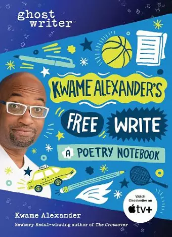 Kwame Alexander's Free Write cover