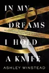In My Dreams I Hold a Knife cover