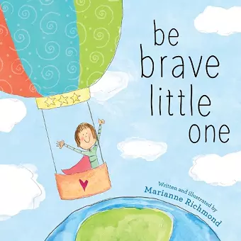 Be Brave Little One cover