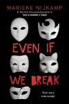 Even If We Break cover