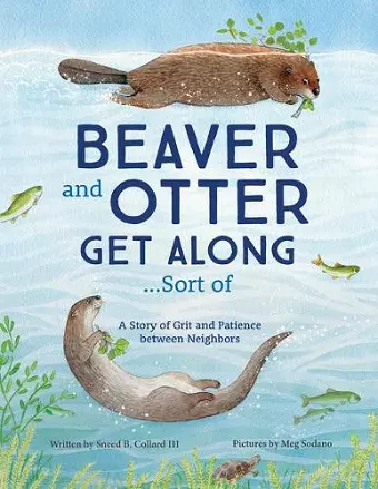 Beaver and Otter Get Along...Sort of cover