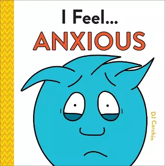 I Feel... Anxious cover