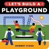 Let's Build a Playground cover